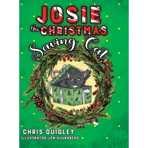 Josie the Christmas Saving Cat - Hardcover