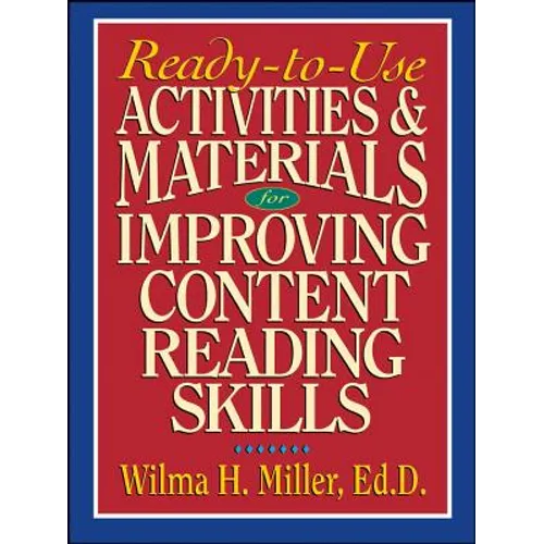 Ready-To-Use Activities & Materials for Improving Content Reading Skills - Paperback