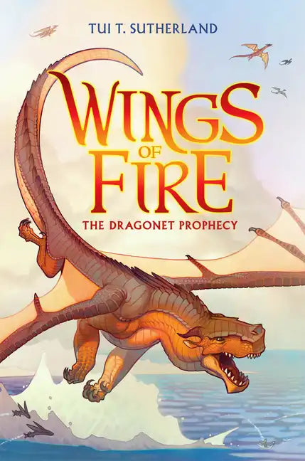 The Dragonet Prophecy (Wings of Fire #1): Volume 1 - Hardcover