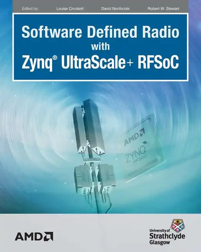 Software Defined Radio with Zynq Ultrascale+ RFSoC - Paperback