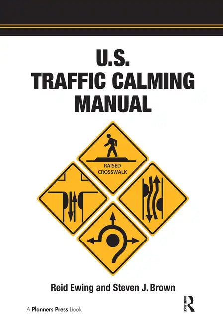 U.S. Traffic Calming Manual - Paperback