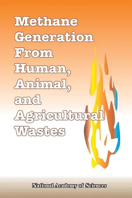 Methane Generation from Human, Animal, and Agricultural Wastes - Paperback