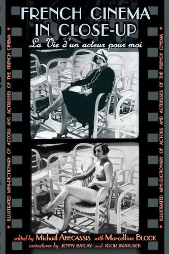 French Cinema in Close-Up: La Vie d'Un Acteur Pour Moi - Paperback
