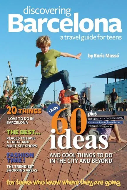 Discovering Barcelona, a travel guide for teens - Paperback