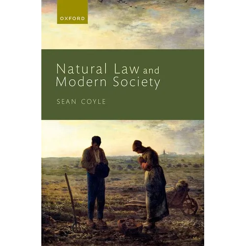 Natural Law and Modern Society - Hardcover