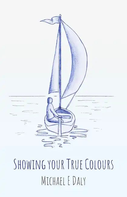 Showing Your True Colours - Paperback