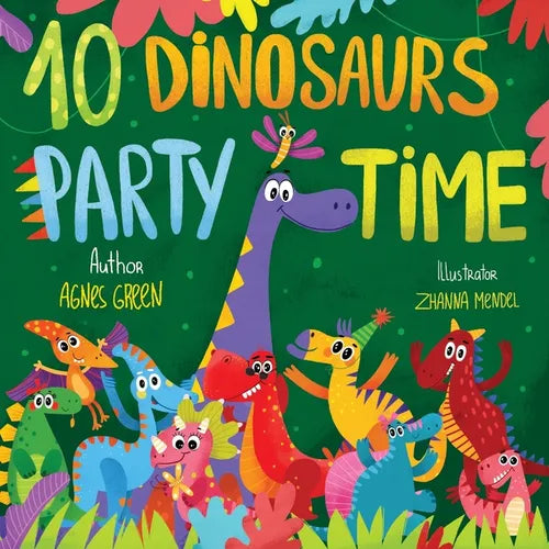 10 Dinosaurs Party Time: Funny Dino Story Book for Toddlers, Ages 3-5. Preschool, Kindergarten - Paperback