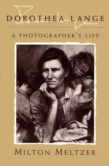 Dorothea Lange: A Photographer's Life - Paperback
