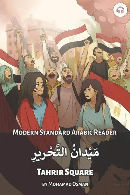Tahrir Square: Modern Standard Arabic Reader - Paperback