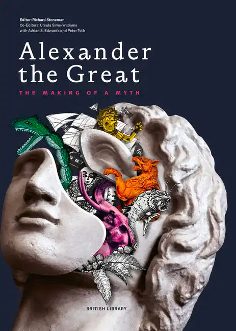 Alexander the Great: The Making of a Myth - Paperback