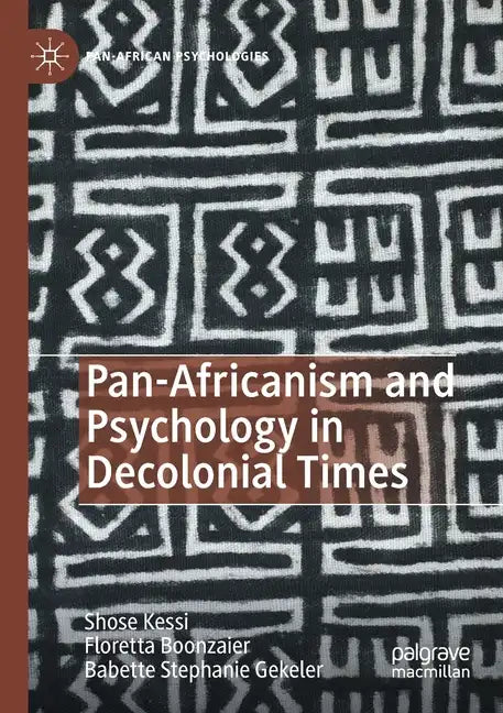 Pan-Africanism and Psychology in Decolonial Times - Paperback
