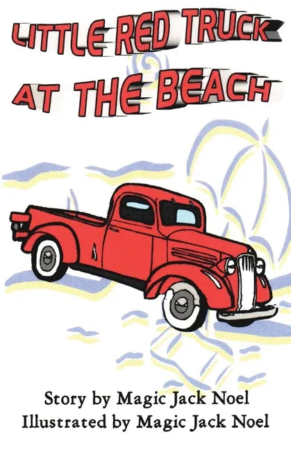 Little Red Truck at the Beach - Paperback