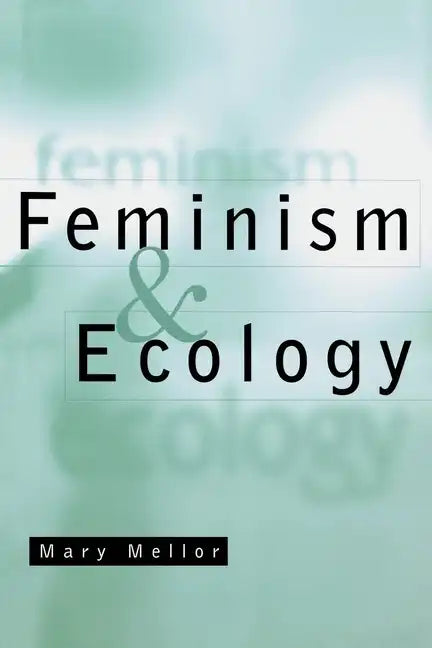 Feminism and Ecology: An Introduction - Paperback
