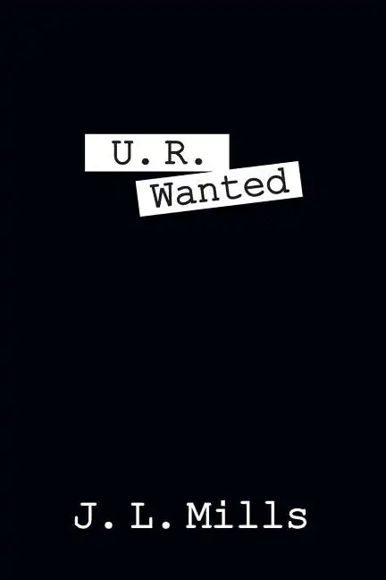 U. R. Wanted - Paperback