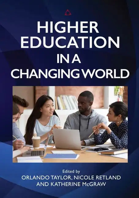 Higher Education in a Changing World - Paperback