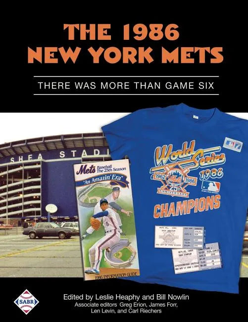 The 1986 New York Mets: There Was More Than Game Six - Paperback