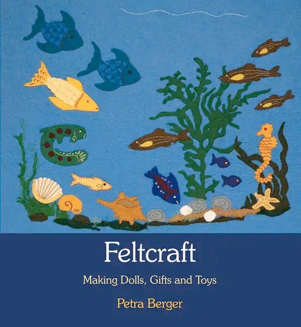 Feltcraft: Making Dolls, Gifts and Toys - Paperback