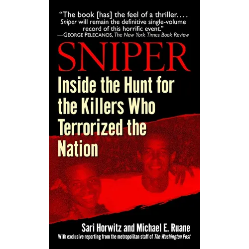Sniper: Inside the Hunt for the Killers Who Terrorized the Nation - Paperback