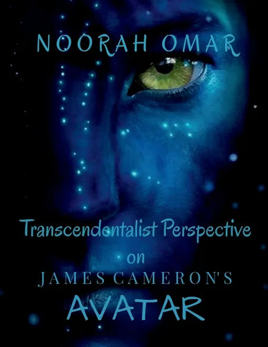 Transcendentalist Perspective on James Cameron's Avatar - Paperback