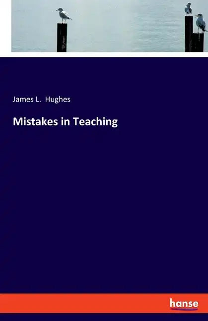 Mistakes in Teaching - Paperback