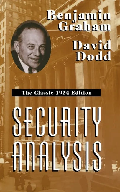 Security Analysis: The Classic 1934 Edition - Hardcover