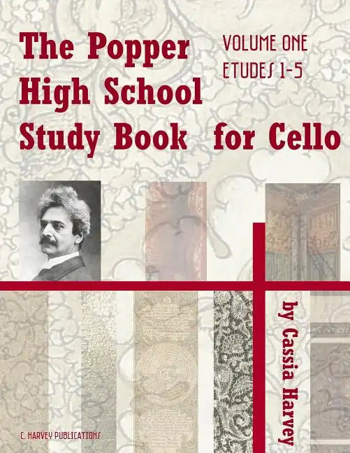 The Popper High School Study Book for Cello, Volume One - Paperback