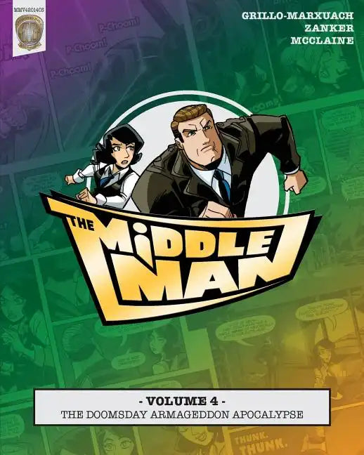 The Middleman - Volume 4 - The Doomsday Armageddon Apocalypse - Paperback