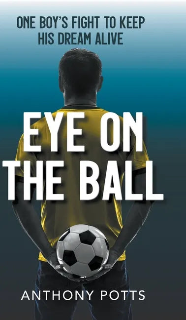 Eye on the Ball - Hardcover