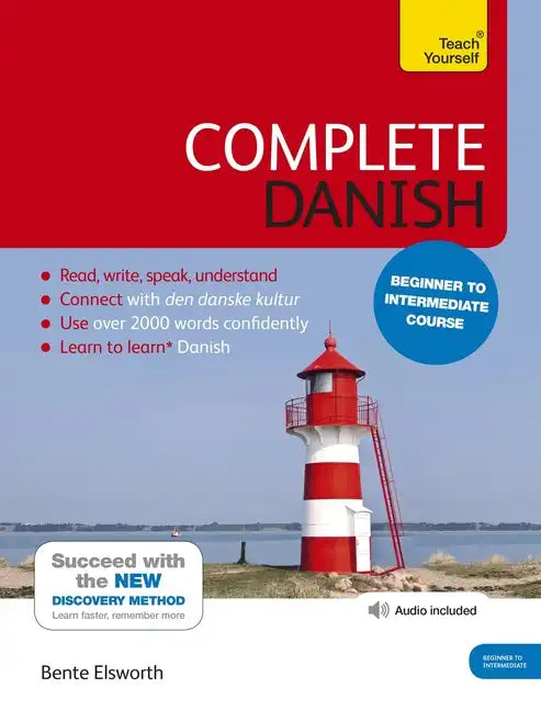 Complete Danish Beginner to Intermediate Course: Learn to Read, Write, Speak and Understand a New Language - Paperback