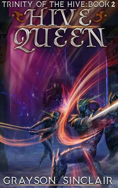 Hive Queen: A Dark Fantasy LitRPG - Hardcover