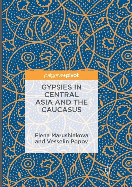 Gypsies in Central Asia and the Caucasus - Paperback