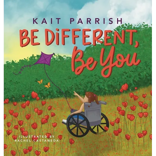 Be different, be you - Hardcover