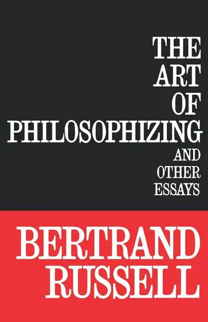 The Art of Philosophizing - Paperback
