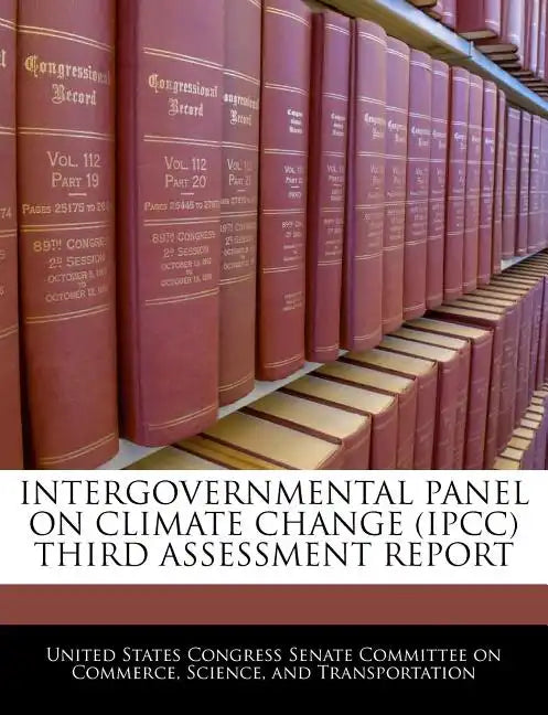 Intergovernmental Panel on Climate Change (Ipcc) Third Assessment Report - Paperback
