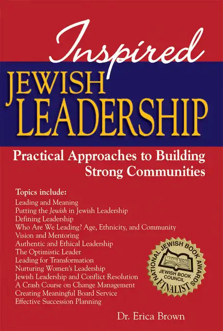 Inspired Jewish Leadership: Practical Approaches to Building Strong Communities - Hardcover
