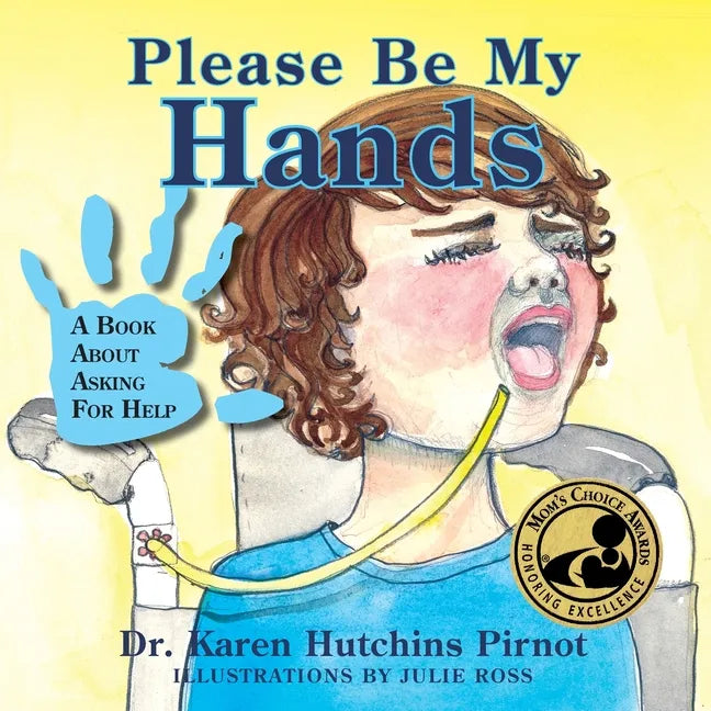 Please Be My Hands, a Book about Asking for Help - Paperback