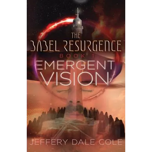 Emergent Vision: The Babel Resurgence - Book 1 - Paperback