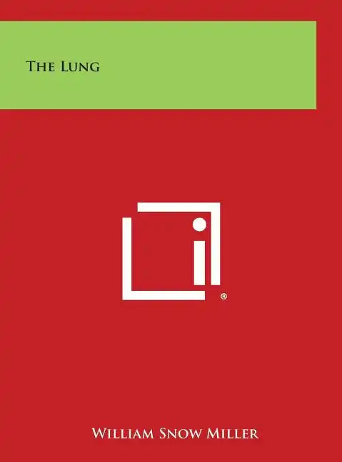 The Lung - Hardcover