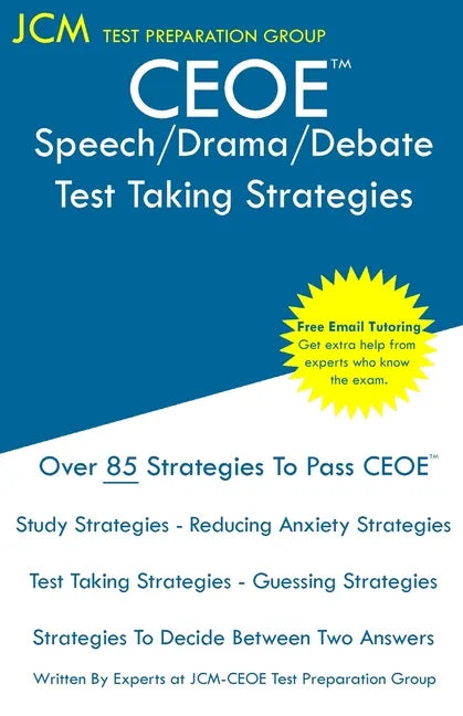 CEOE Speech/Drama/Debate - Test Taking Strategies - Paperback