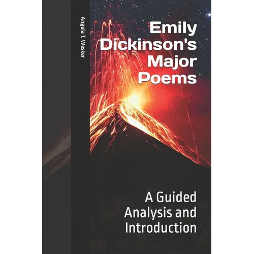Emily Dickinson's Major Poems: A Guided Analysis and Introduction - Paperback
