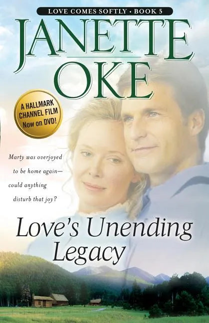 Love's Unending Legacy - Paperback