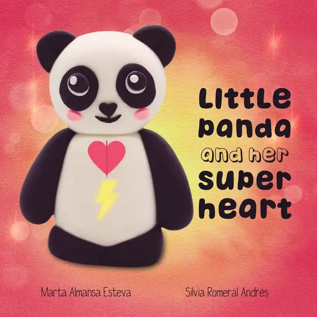 Little Panda and Her Super Heart: A heart transplant story - Paperback