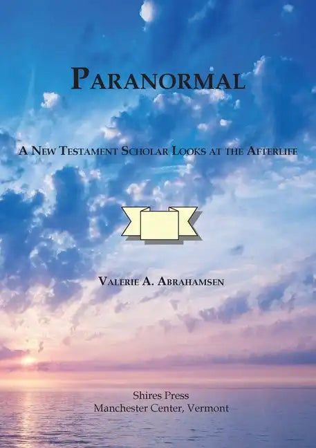 Paranormal A New Testament Scholar Looks at the Afterlife - Paperback