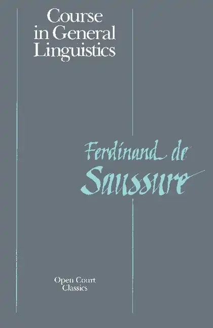 Course in General Linguistics - Paperback