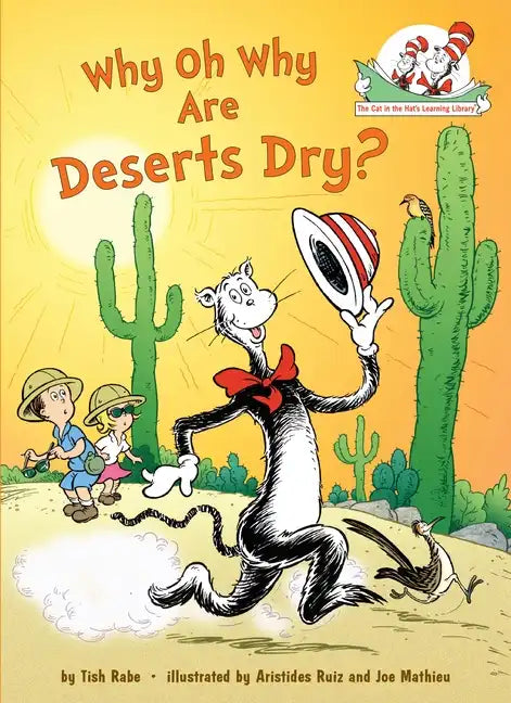 Why Oh Why Are Deserts Dry? All about Deserts - Hardcover