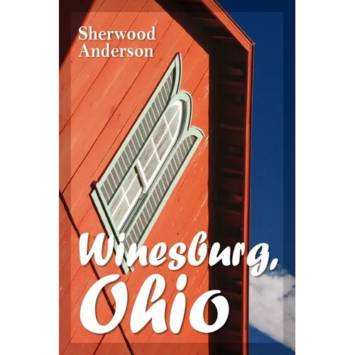 Winesburg, Ohio - Paperback