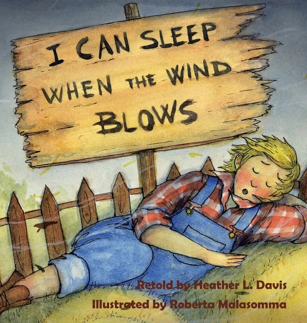 I Can Sleep When the Wind Blows - Hardcover