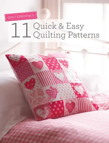 Quilt Essentials: 11 Quick & Easy Quilting Patterns - Paperback