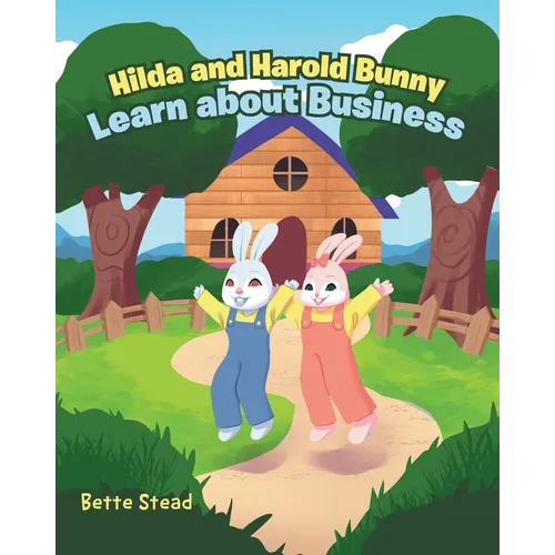 Hilda and Harold Bunny Learn about Business - Paperback