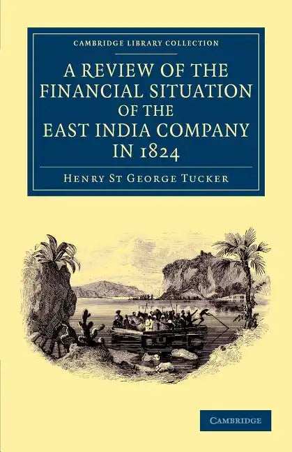 A Review of the Financial Situation of the East India Company - Paperback